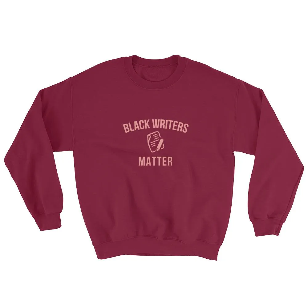 Black Writers Matter - Sweatshirt