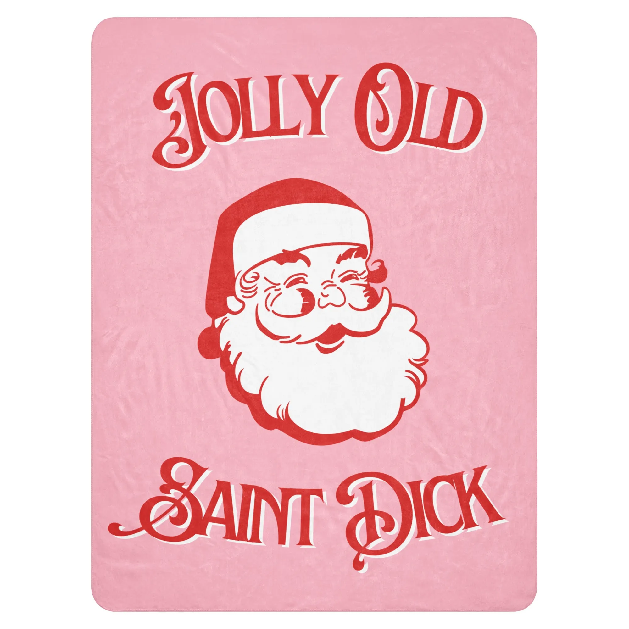 Jolly Old Saint Dick in Pink Sherpa Blanket