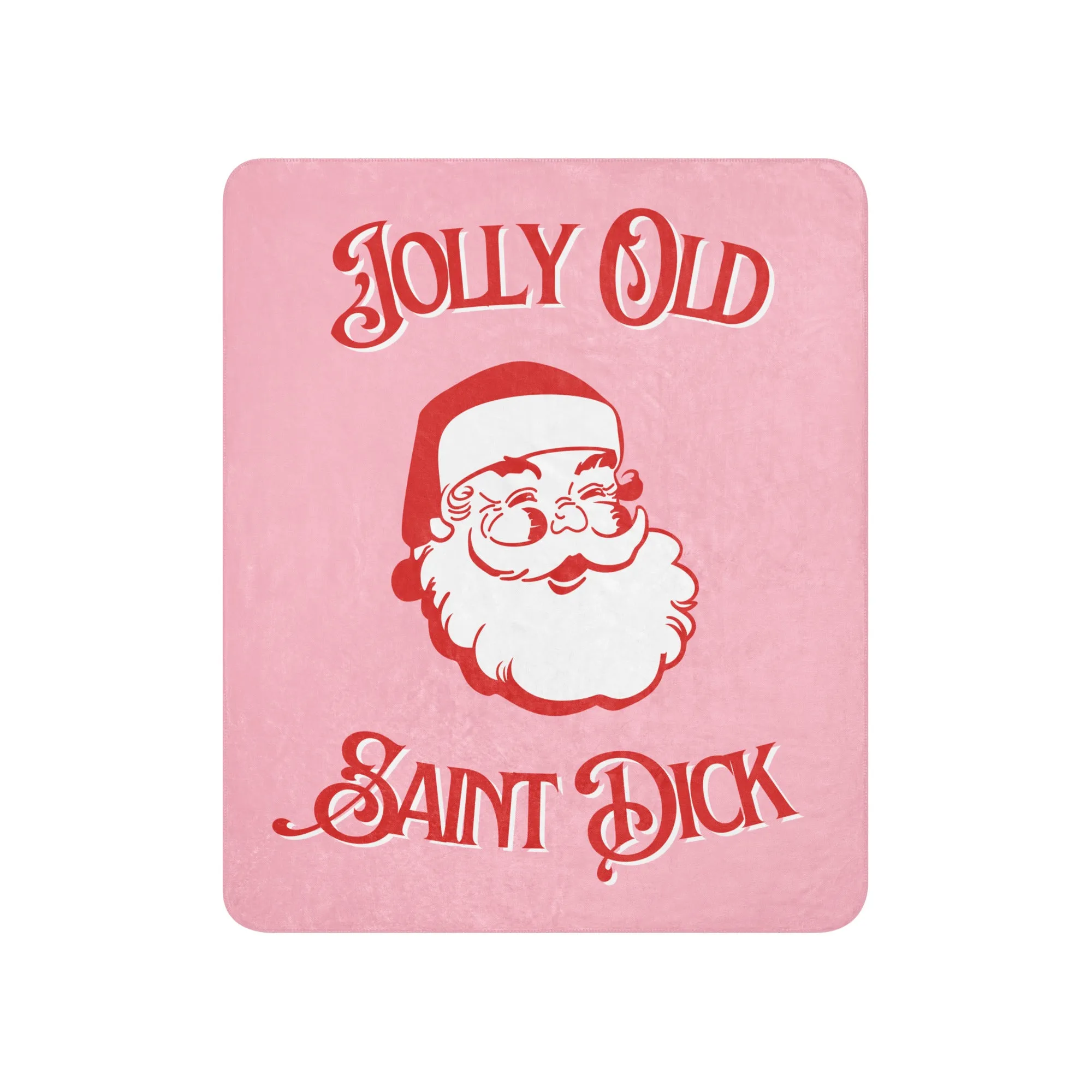Jolly Old Saint Dick in Pink Sherpa Blanket