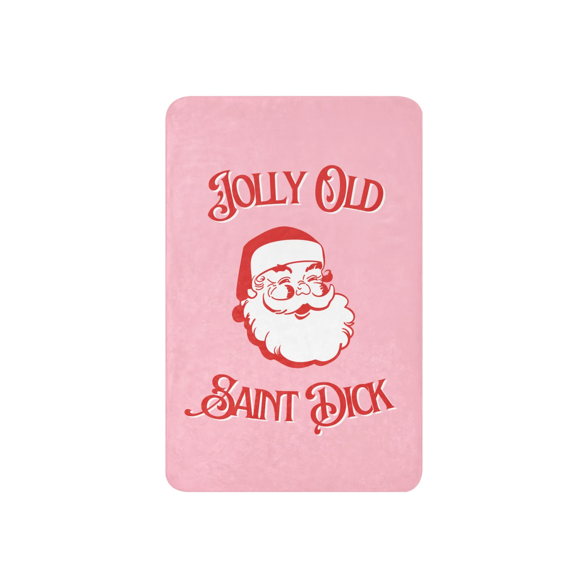 Jolly Old Saint Dick in Pink Sherpa Blanket